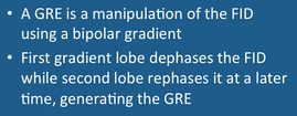 Gradient Echo (GRE)